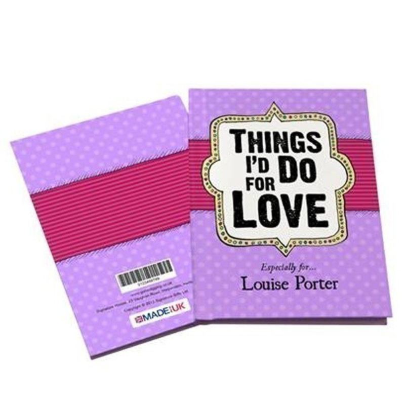 Things I'd Do for Love Personalised Book product image