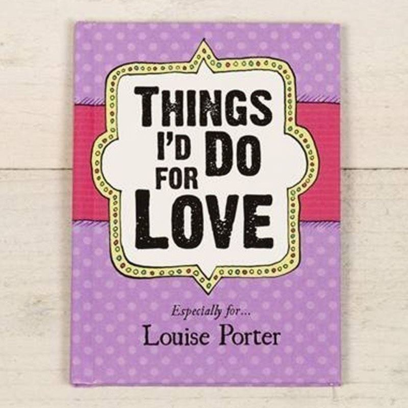 Things I'd Do for Love Personalised Book product image